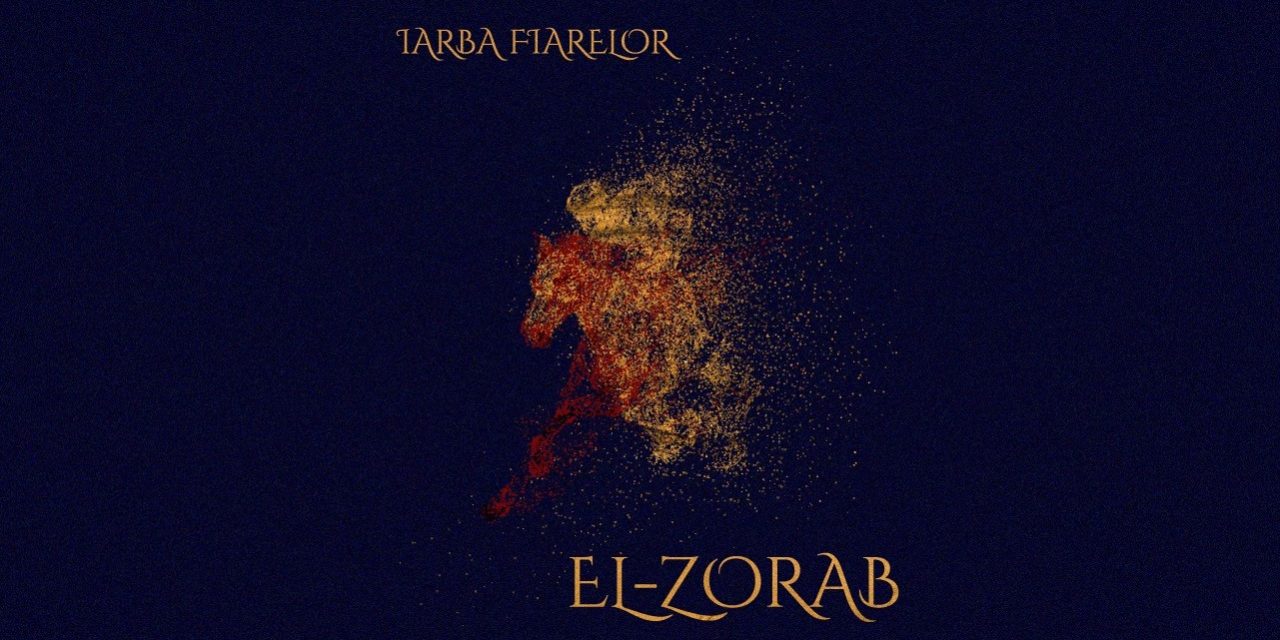 iarba Fiarelor lansează single-ul „El Zorab” – O nouă aventură muzicală pe versurile lui George Coșbuc