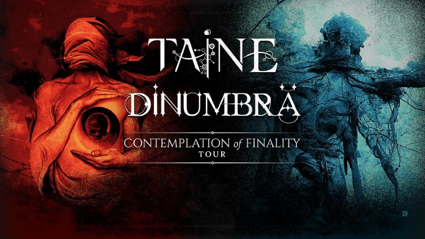 Turneu Taine si DinUmbra 2025 – Contemplation of Finality