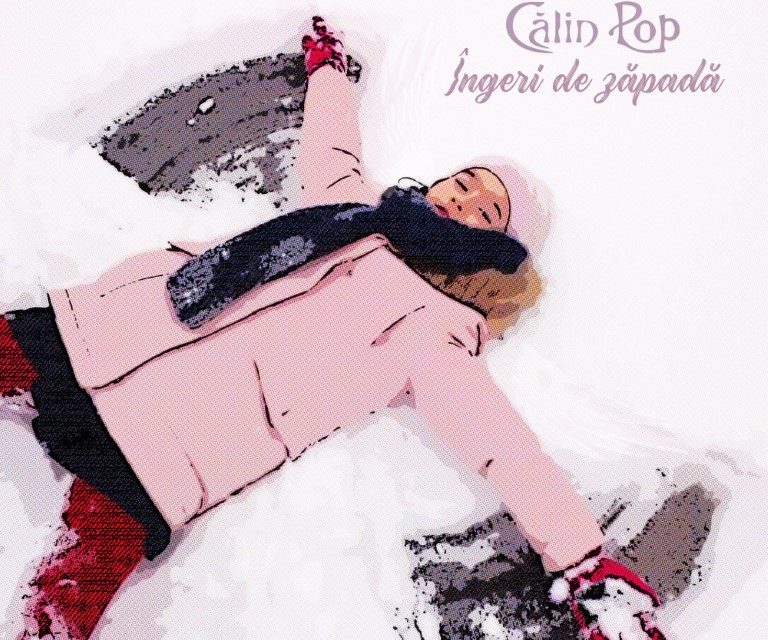 Călin Pop lansează un nou single: „Îngeri de zăpadă”