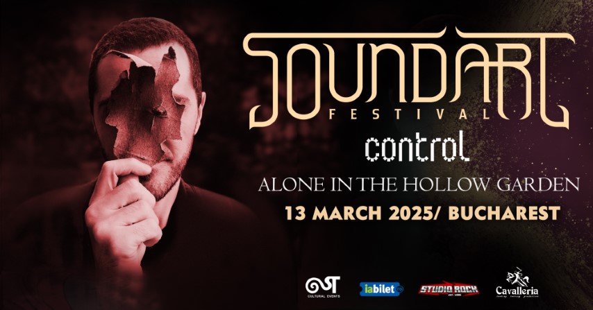 SoundArt Festival 2025 ajunge si in Control Club pe 13 Martie cu Alone In The Hollow Garden