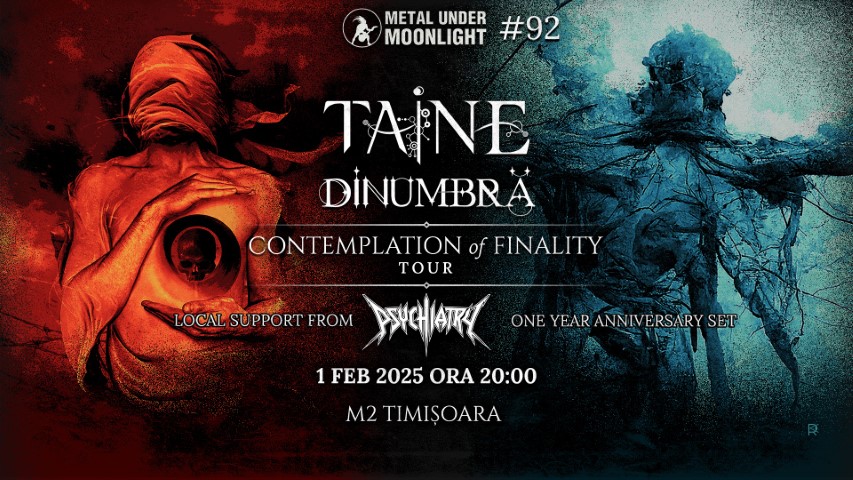 Programul concertului Taine, DinUmbra si Psychiatry de sambata asta